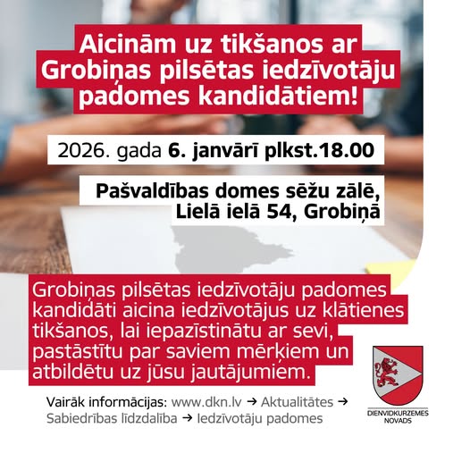 Tikšanās ar Grobiņas pilsētas iedzīvotāju padomes kandidātiem!