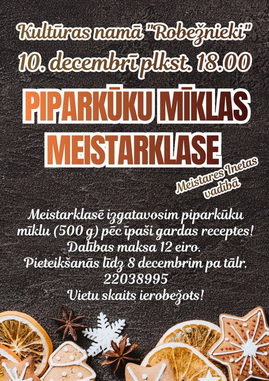 Piparkūku mīklas meistarklase